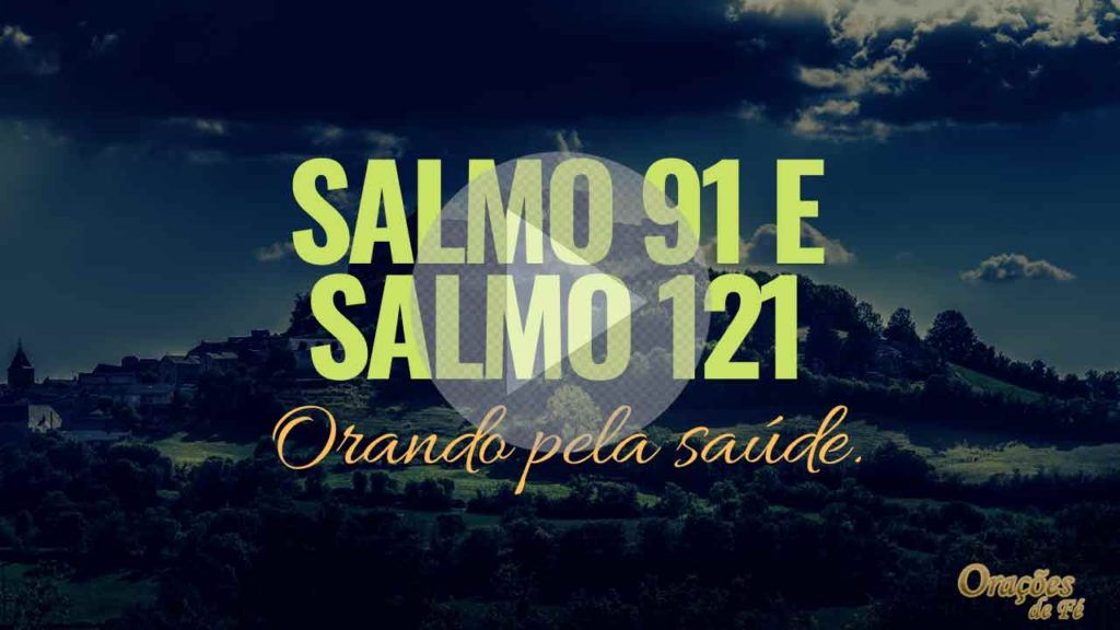 ADORMECENDO COM O SALMO 91 - Poderosa oração de proteção, força e paz - Ana  Clara Rocha 